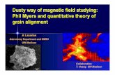 Dusty way of magnetic field studying: Phil Myers and ...
