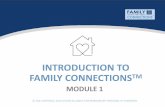 INTRODUCTION TO FAMILY CONNECTIONS TM