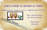 WELCOME to BAND at TMS! - Weebly