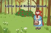 Little Red Riding Hood story - Hagley Primary