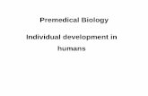 Premedical Biology Individual development in humans