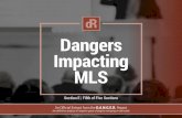 dR Dangers Impacting MLS