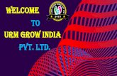WELCOME TO URM GROW INDIA PVT. LTD.