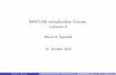 MATLAB Introduction Course: Lecture 4