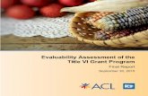 Evaluability Assessment of the Title VI Grant Program
