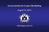 Unconventional Crude Oils Briefing