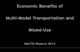 Economic Benefits of Multi-Modal Transportation and Mixed-Use