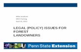 LEGAL (()POLICY) ISSUES FOR FOREST LANDOWNERS
