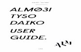 Manual Version: 0.1 ALM031 TYSO DAIKO USER GUIDE.