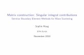 Matrix construction: Singular integral contributions