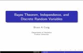 Bayes Theorem, Independence, and Discrete Random Variables