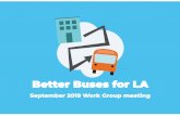 Better Buses of LA - September 2019 - Investing in Place