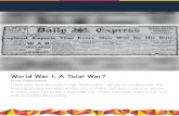 World War I: A Total War?
