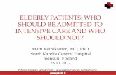 ELDERLY PATIENTS: WHO SHOULD BE ADMITTED TO INTENSIVE CARE …