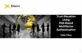 Trust Elevation Using Risk-Based Multifactor Authentication