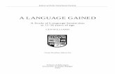 A LANGUAGE GAINED - Bangor University
