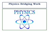 Physics Bridging Work