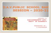 D.A.V.PUBLIC SCHOOL BAM SESSION – 2020--2021