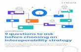 9 questions to ask before choosing an interoperability ...