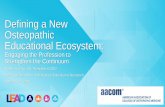 Defining a New Osteopathic Educational Ecosystem