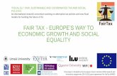 FAIR TAX - EUROPE’S WAY TO ECONOMIC GROWTH AND SOCIAL …