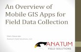 An Overview of Mobile GIS Apps for Field Data Collection