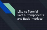LTspice Tutorial Part 2- Components and Basic Interface