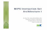 MIPS I t ti S t MIPS Instruction Set Architecture I