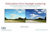 CMB polarization from Rayleigh scattering - Antony Lewis