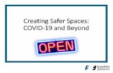 Creating Safer Spaces: COVID-19 and Beyond