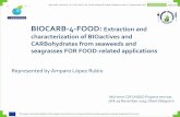 characterization of BIOactives and CARBohydrates from ...