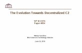 The Evolution Towards Decentralized C2