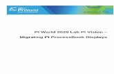 PI World 2020 Lab PI Vision Migrating PI ProcessBook Displays