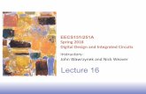 EECS151/251A Spring 2018 Digital Design and Integrated ...