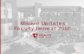 Mission Updates Faculty Retreat 2018 - University of Utah ...
