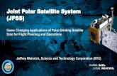 (JPSS) Game Changing Applications of Polar Orbiting ...