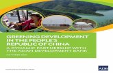 GREENING DEVELOPMENT IN THE PEOPLE’S REPUBLIC OF CHINA