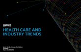 HEALTH CARE AND INDUSTRY TRENDS