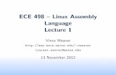 ECE 498 { Linux Assembly Language Lecture 1