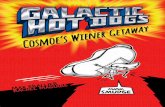 This is going to be the best Hot dog ... - Galactic Hot Dogs