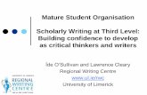 Mature Student Organisation Scholarly Writing at Third ...