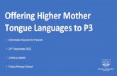Offering Higher Mother Tongue Languages to P3