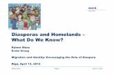 Diasporas and Homelands – What Do We Know?