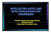 MYELODYSPLASTIC AND MYELOPROLIFERATIVE DISORDERS
