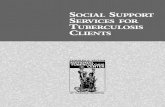 SOCIAL SUPPORT SERVICES FOR TUBERCULOSIS CLIENTS
