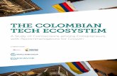 THE COLOMBIAN TECH ECOSYSTEM