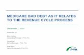 MEDICARE BAD DEBT AS IT RELATES TO THE REVENUE CYCLE PROCESS