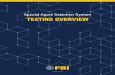 Special Agent Selection System TESTING OVERVIEW