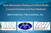 Non-Destructive Testing of Drilled Shafts: Current ...