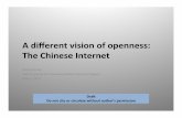 A diﬀerent vision of openness: The Chinese Internet